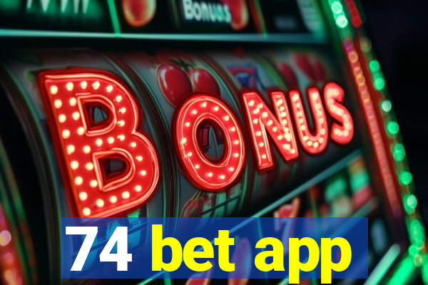 74 bet app